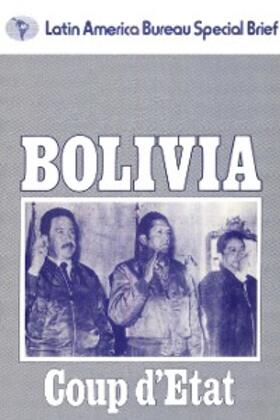 Dunkerley |  Bolivia: Coup d'Etat | eBook | Sack Fachmedien