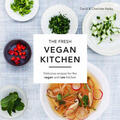 Bailey |  The Fresh Vegan Kitchen | Buch |  Sack Fachmedien