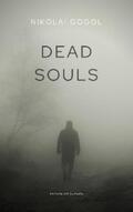 Gogol |  Dead Souls | eBook | Sack Fachmedien