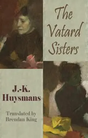 Huysmans / King |  The Vatard Sisters | eBook | Sack Fachmedien