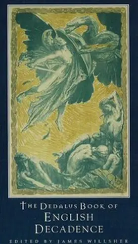 Willsher |  The Dedalus Book of English Decadence | eBook | Sack Fachmedien