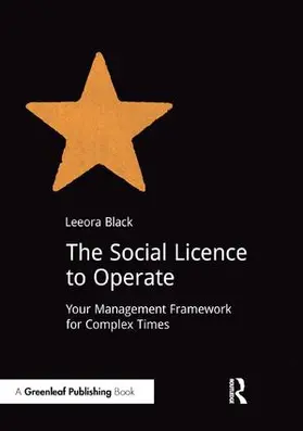 Black | The Social Licence to Operate | Buch | 978-1-909293-72-4 | sack.de