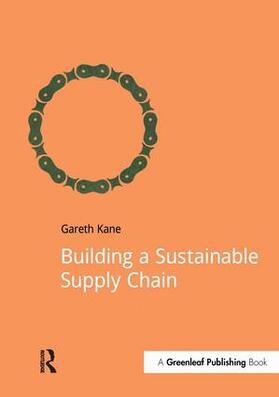 Kane | Building a Sustainable Supply Chain | Buch | 978-1-909293-78-6 | sack.de