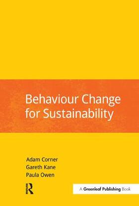 Corner / Kane / Owen | Behaviour Change for Sustainability | Buch | 978-1-909293-94-6 | sack.de