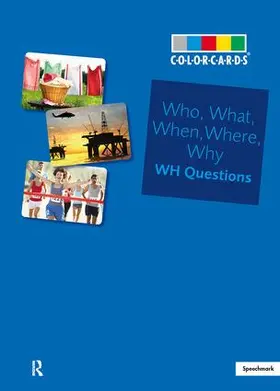 Speechmark |  Who, What, When, Where Colorcards -Interrogative Pronouns | Sonstiges |  Sack Fachmedien