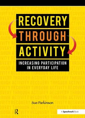 Parkinson |  Recovery Through Activity | Buch |  Sack Fachmedien