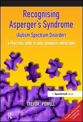 Powell | Recognising Asperger's Syndrome (Autism Spectrum Disorder): A Practical Guide to Adult Diagnosis and Beyond | Buch | 978-1-909301-52-8 | sack.de