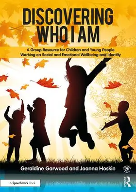 Garwood / Hoskin | Discovering Who I am | Buch | 978-1-909301-91-7 | www.sack.de