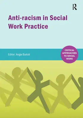 Bartoli |  Anti-Racism in Social Work Practice | Buch |  Sack Fachmedien