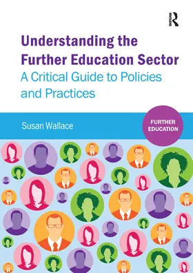 Wallace |  Understanding the Further Education Sector | Buch |  Sack Fachmedien
