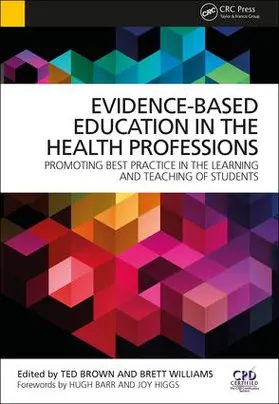 Brown / Williams |  Evidence-Based Education in the Health Professions | Buch |  Sack Fachmedien