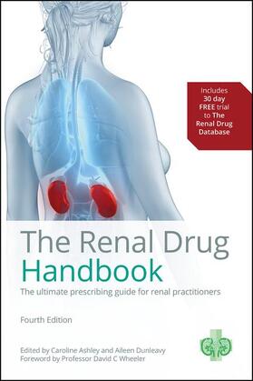 Ashley / Dunleavy | The Renal Drug Handbook | Buch | 978-1-909368-94-1 | sack.de