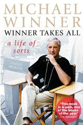 Winner |  Michael Winner: Winner Takes All | eBook | Sack Fachmedien