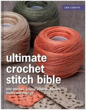  Ultimate Crochet Stitch Bible | Buch |  Sack Fachmedien
