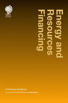 Thomas / Skinner |  Energy and Resources Financing | Buch |  Sack Fachmedien