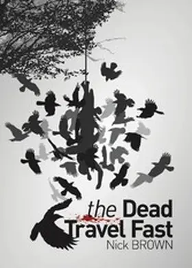 Brown |  The Dead Travel Fast | eBook | Sack Fachmedien
