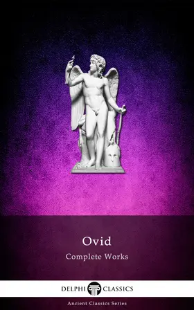 Ovid |  Delphi Complete Works of Ovid (Illustrated) | eBook | Sack Fachmedien