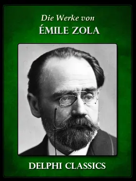 Zola |  Die Werke von Emile Zola (Illustrierte) | eBook | Sack Fachmedien