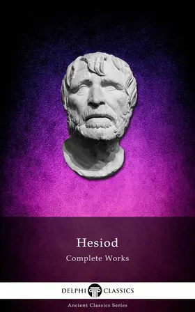 Hesiod |  Delphi Complete Works of Hesiod (Illustrated) | eBook | Sack Fachmedien
