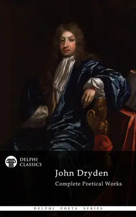 Dryden |  Delphi Complete Works of John Dryden (Illustrated) | eBook | Sack Fachmedien
