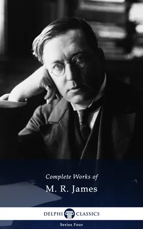 R. James |  Delphi Complete Works of M. R. James (Illustrated) | eBook | Sack Fachmedien