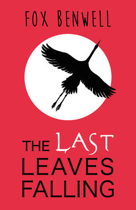 Benwell |  The Last Leaves Falling | Buch |  Sack Fachmedien