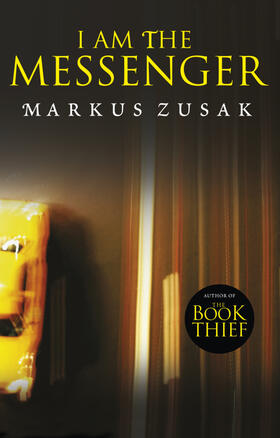 Zusak | I am the Messenger | Buch | 978-1-909531-36-9 | www.sack.de