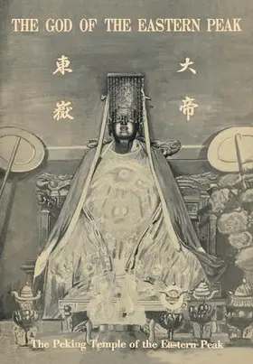 Swann Goodrich |  The Peking Temple of the Eastern Peak | Buch |  Sack Fachmedien