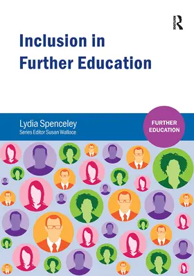 Spenceley |  Inclusion in Further Education | Buch |  Sack Fachmedien
