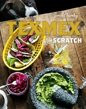 Cramby |  Tex-Mex From Scratch | eBook | Sack Fachmedien
