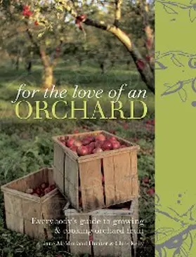 McMorland Hunter |  For the Love of an Orchard | eBook | Sack Fachmedien