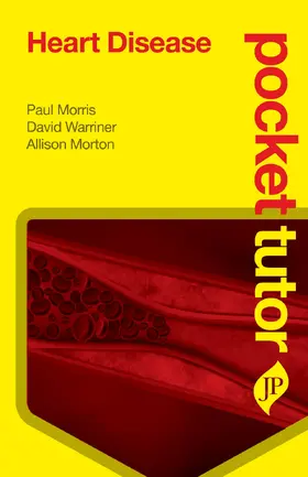 Morris / Warriner / Morton |  Pocket Tutor Heart Disease | Buch |  Sack Fachmedien