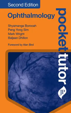 Borooah / Sim / Dhillon |  Pocket Tutor Ophthalmology, Second Edition | Buch |  Sack Fachmedien