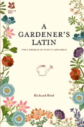 Bird |  A Gardener's Latin | eBook | Sack Fachmedien