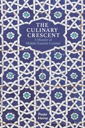  The Culinary Crescent | Buch |  Sack Fachmedien