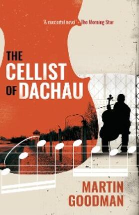 Goodman | The Cellist of Dachau | E-Book | sack.de