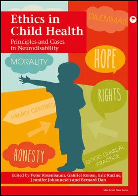 Rosenbaum / Ronen / Dan |  Ethics in Child Health | Buch |  Sack Fachmedien