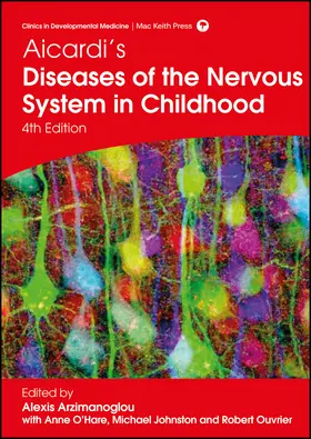 Arzimanoglou / O' Hare / Johnston | Aicardi's Diseases of the Nervous System in Childhood | Buch | 978-1-909962-80-4 | www.sack.de