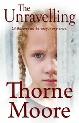 Moore |  The Unravelling | eBook | Sack Fachmedien