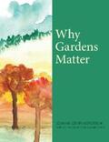 Geyer-Kordesch / Smith |  Why Gardens Matter | eBook | Sack Fachmedien