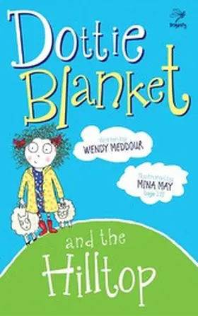 Meddour |  Dottie Blanket and the Hilltop | eBook | Sack Fachmedien