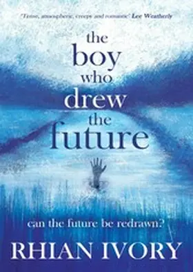 Ivory |  The Boy Who Drew the Future | eBook | Sack Fachmedien