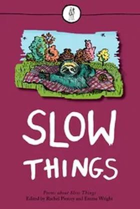 Piercey / Wright |  Slow Things | eBook | Sack Fachmedien