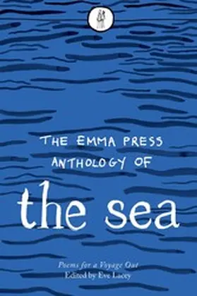 Lacey |  The Emma Press Anthology of the Sea | eBook | Sack Fachmedien