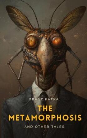 Kafka |  Metamorphosis and Other Tales | eBook | Sack Fachmedien