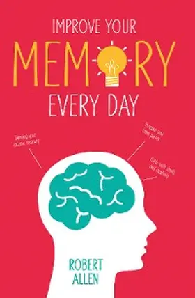 Allen |  Improve Your Memory | eBook | Sack Fachmedien