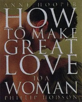 Hooper |  How to Make Great Love to a Woman | eBook | Sack Fachmedien