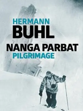 Buhl |  Nanga Parbat Pilgrimage | eBook | Sack Fachmedien