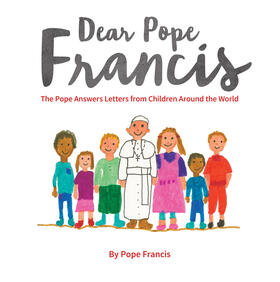 Francis | Dear Pope Francis | Buch | 978-1-910248-30-0 | sack.de