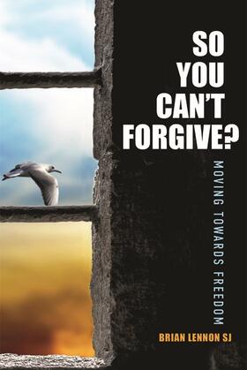 Lennon |  So You Can't Forgive | Buch |  Sack Fachmedien
